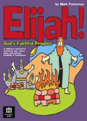 Book cover for Elijah! God's Faithful Prophet - Preview Kit