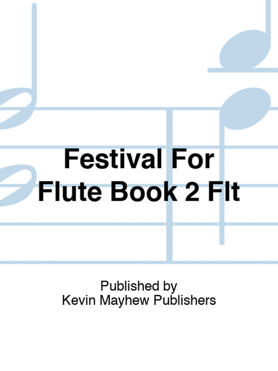 Festival For Flute Book 2 Flt