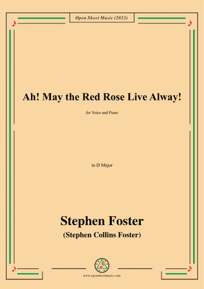 Book cover for S. Foster-Ah!May the Red Rose Live Alway!,in D Major