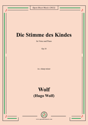 Wolf-Die Stimme des Kindes,in c sharp minor,Op.10(IHW 39)