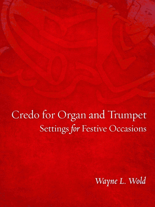 Book cover for Credo for Organ and Trumpet: Settings for Festive Occasions