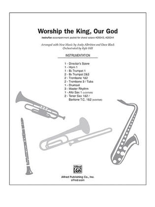 Worship the King, Our God