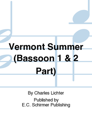 Vermont Summer (Bassoon 1 & 2 Part)