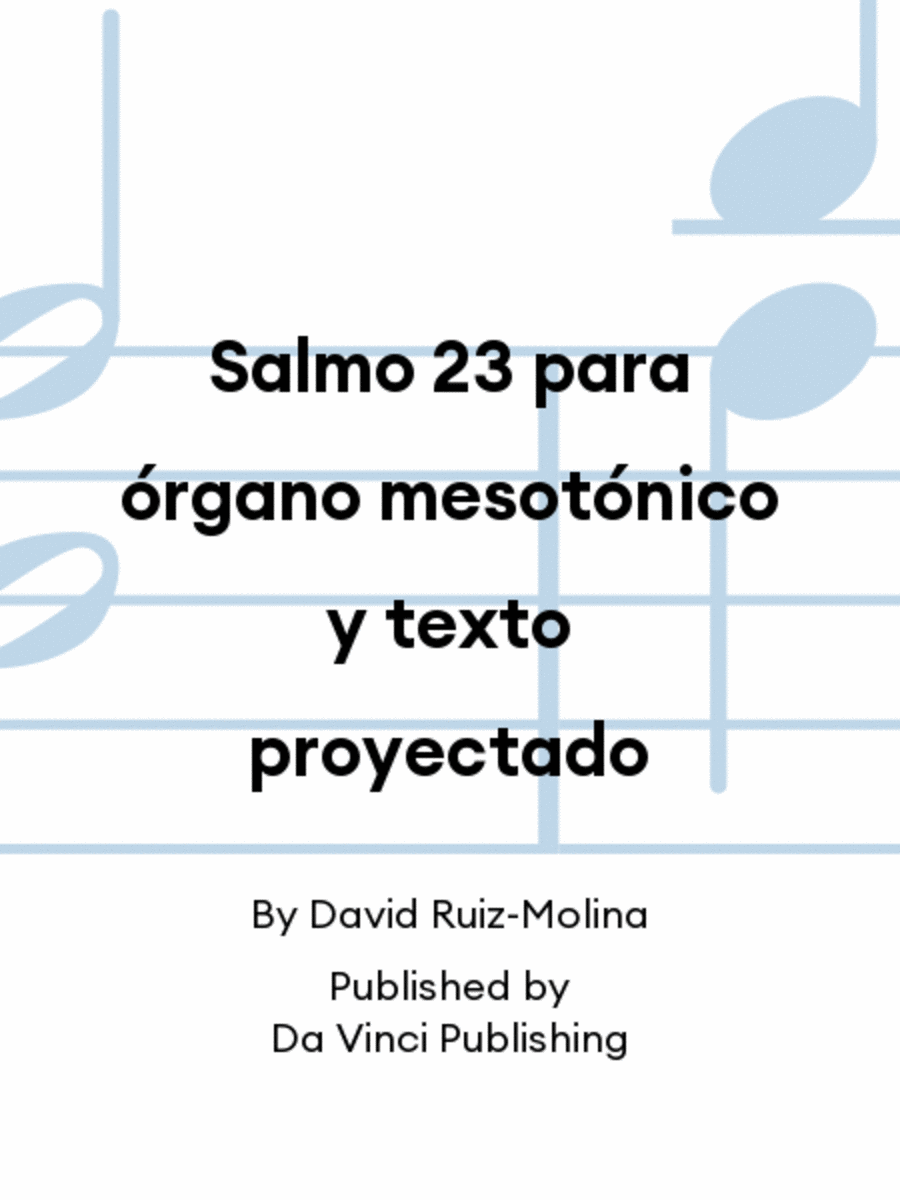 Salmo 23 para órgano mesotónico y texto proyectado