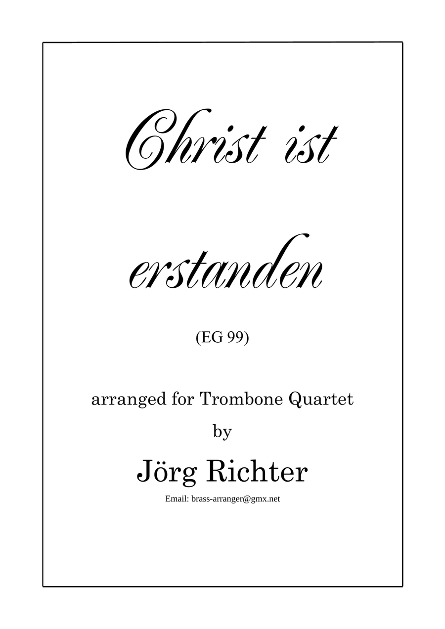 Jesus Christ is risen! (Christ ist erstanden) for Trombone Quartet Brass Quartet scores gallery preview page 1