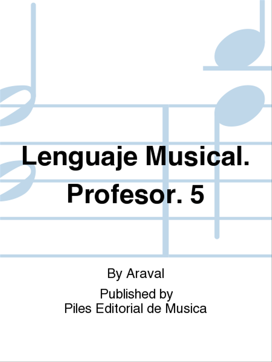 Lenguaje Musical. Profesor. 5