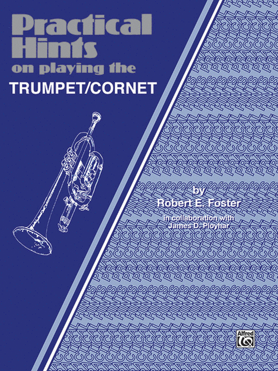 Practical Hints on Playing the Cornet/Trumpet