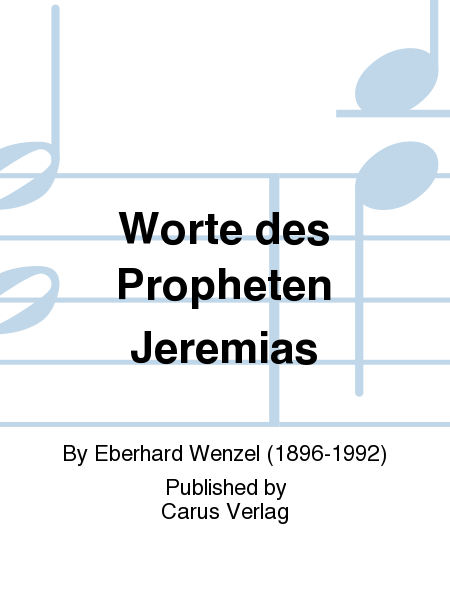 Worte des Propheten Jeremias