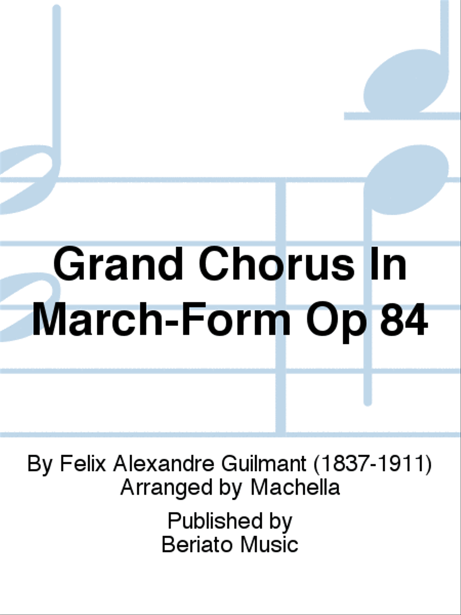 Grand Chorus In March-Form Op 84 Choir scores gallery preview page 1