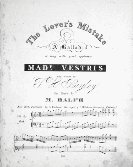 The Lover's Mistake. A Ballad