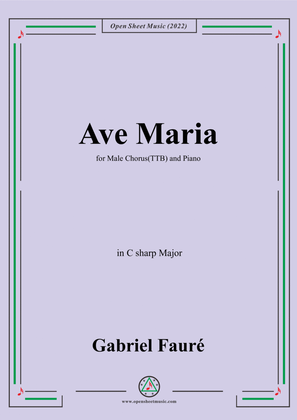 Book cover for Fauré-Ave Maria,in C sharp Major,for Male Chorus(TTB) and Piano