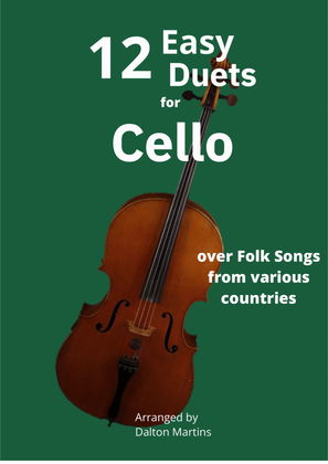 Book cover for 12 Easy Cello Duets (over folk songs from different countries)