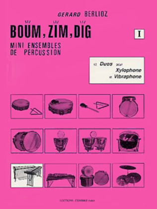 Boum, Zim, Dig - Volume I - 12 duos
