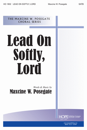 Book cover for Lead on Softly, Lord