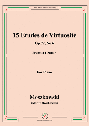 Moszkowski-15 Etudes de Virtuosité,Op.72,No.6,Presto in F Major