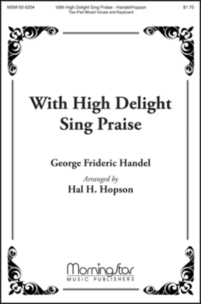With High Delight Sing Praise image number null