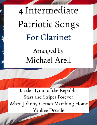 Book cover for 4 Intermediate Patriotic Songs for Clarinet