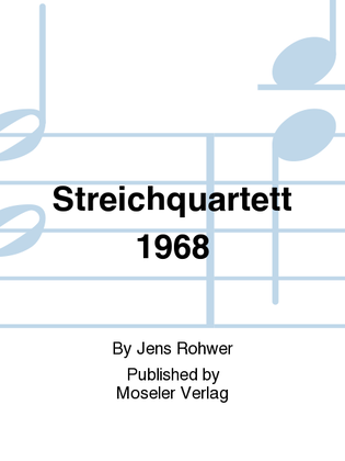 Streichquartett 1968