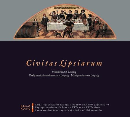 Civitas Lipsiarum - Early Music