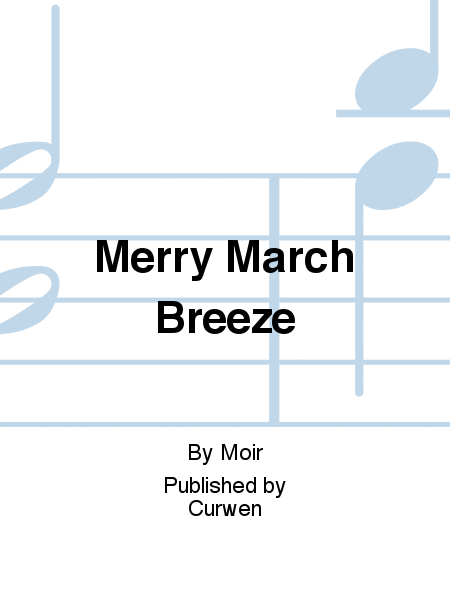 Merry March Breeze