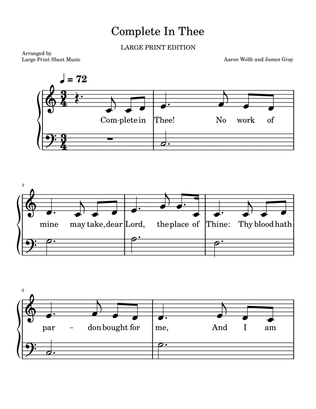 Complete In Thee LARGE PRINT Easy Piano Praise and Worship Hymn