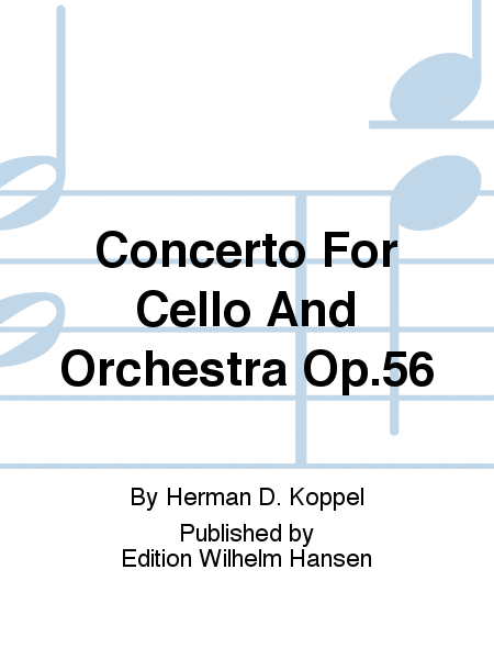 Concerto For Cello And Orchestra Op.56