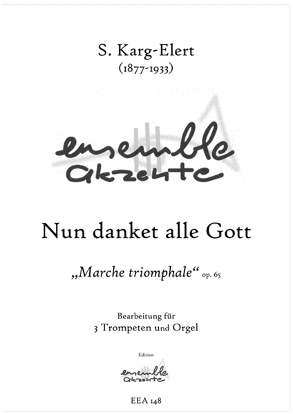 Marche triomphale "Now thank we all our god / Nun danket alle Gott" op.65 - arrangement for three tr image number null
