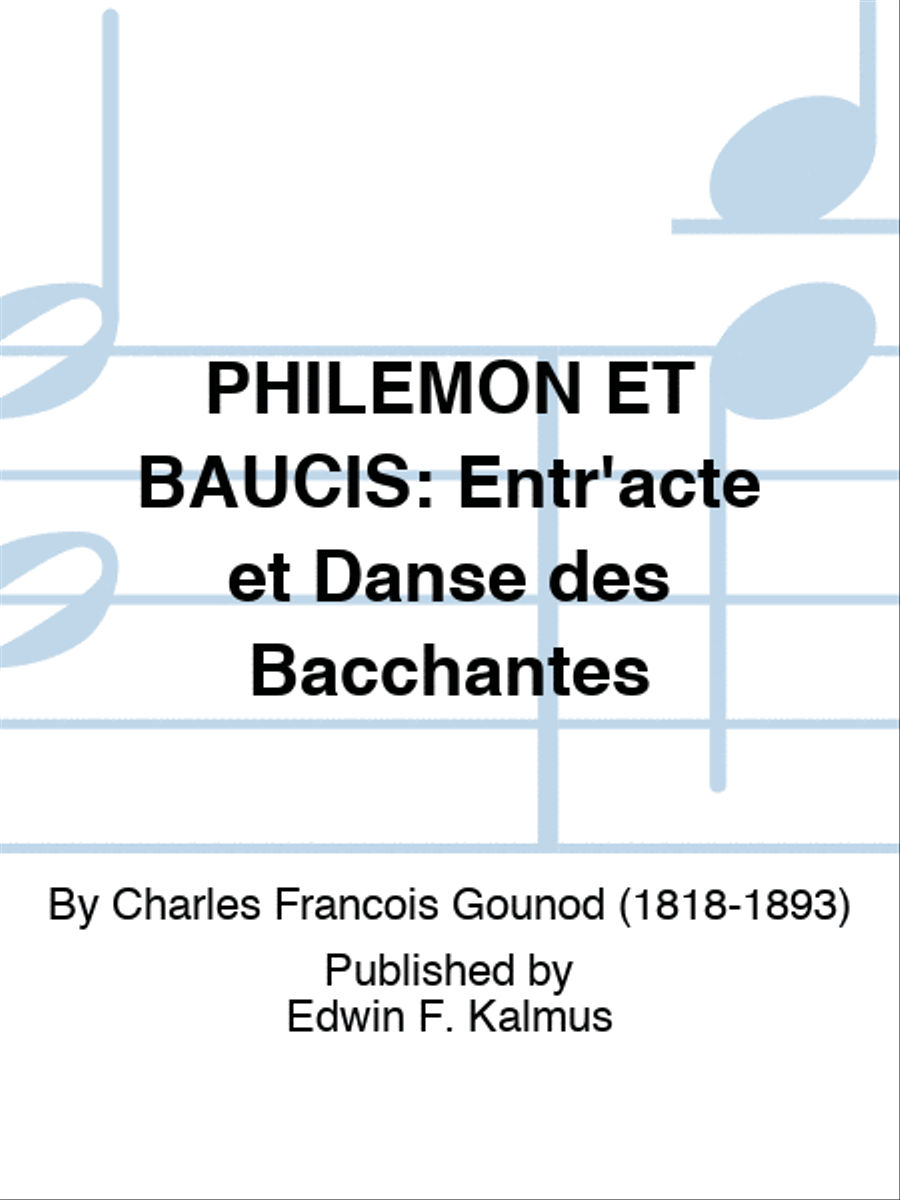 PHILEMON ET BAUCIS: Entr'acte et Danse des Bacchantes Score scores gallery preview page 1