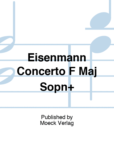 Eisenmann Concerto F Maj Sopn+