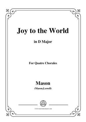 Book cover for Mason-Joy To The World,in D Major,for Quatre Chorales