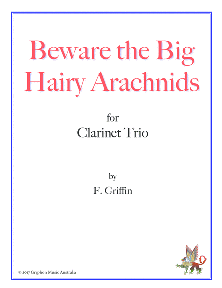 Beware the Big Hairy Arachnids for Clarinet Trio image number null