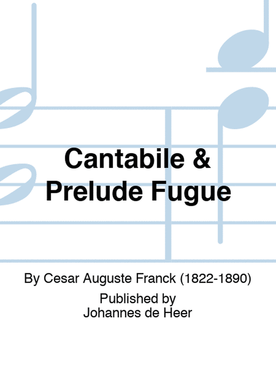 Cantabile & Prelude Fugue