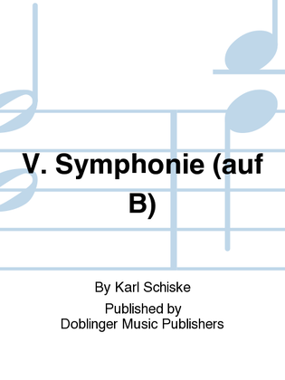 V. Symphonie (auf B)