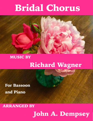 Bridal Chorus (Wedding March): Bassoon and Piano