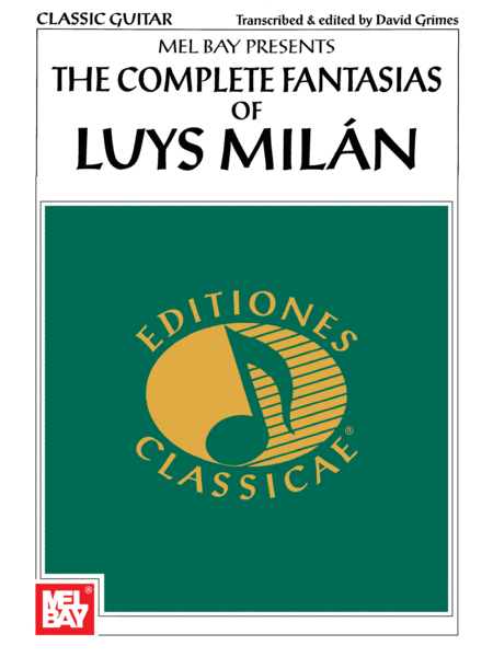 The Complete Fantasias of Luys Milan