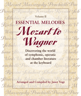 Book cover for Essential Melodies, Vol. II: Mozart to Wagner