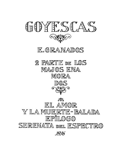 Goyescas - Enrique Granados