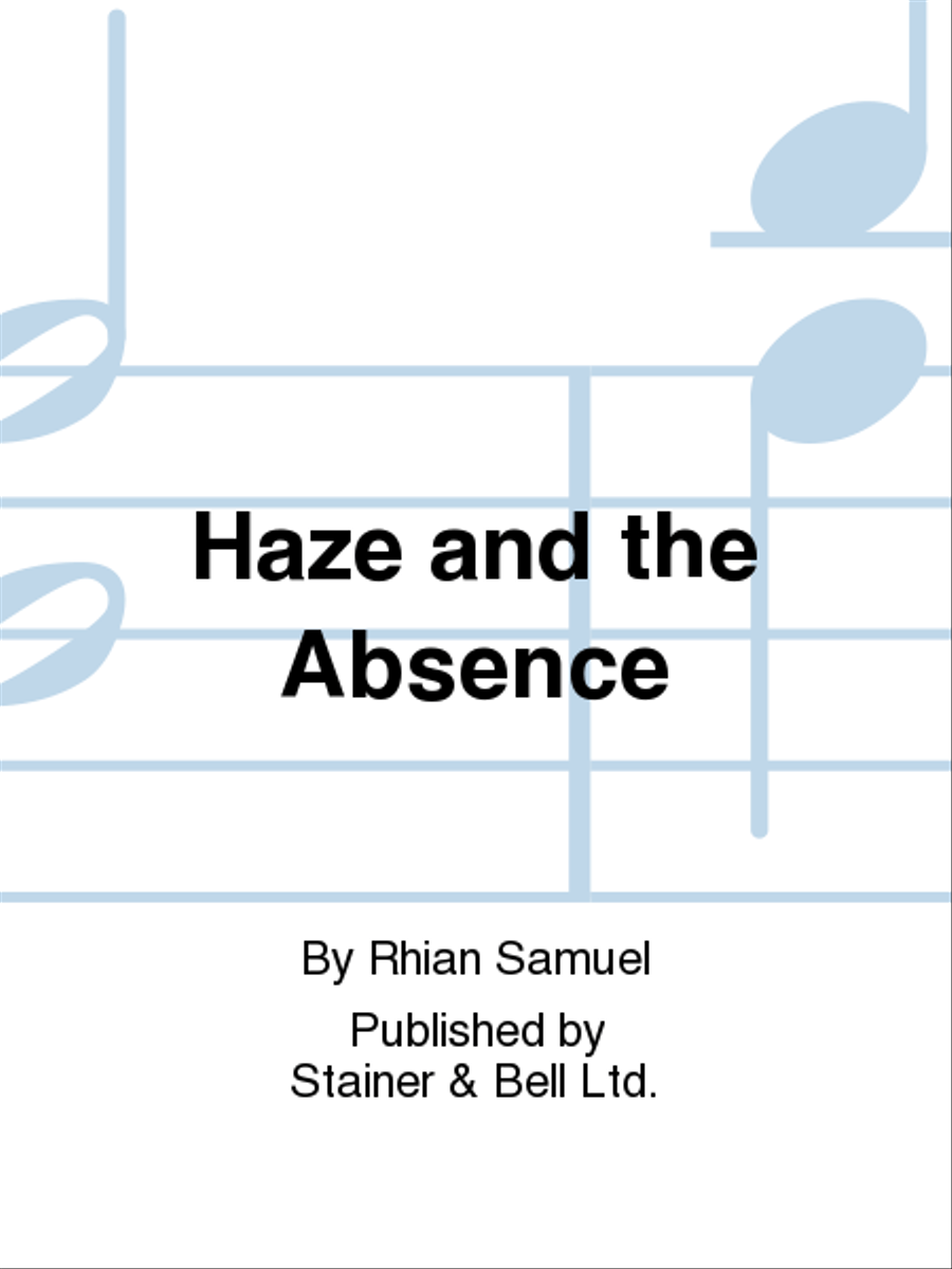 Haze and the Absence. Vc & Str Quartet