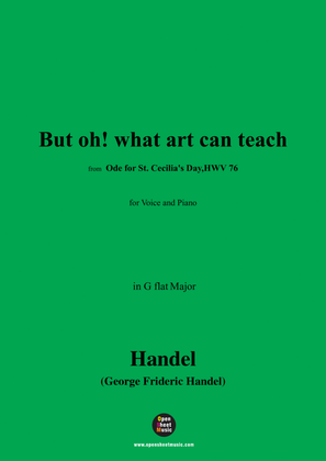 Handel-But oh!what art can teach,from Ode for St. Cecilia's Day,HWV 76,in G flat Major