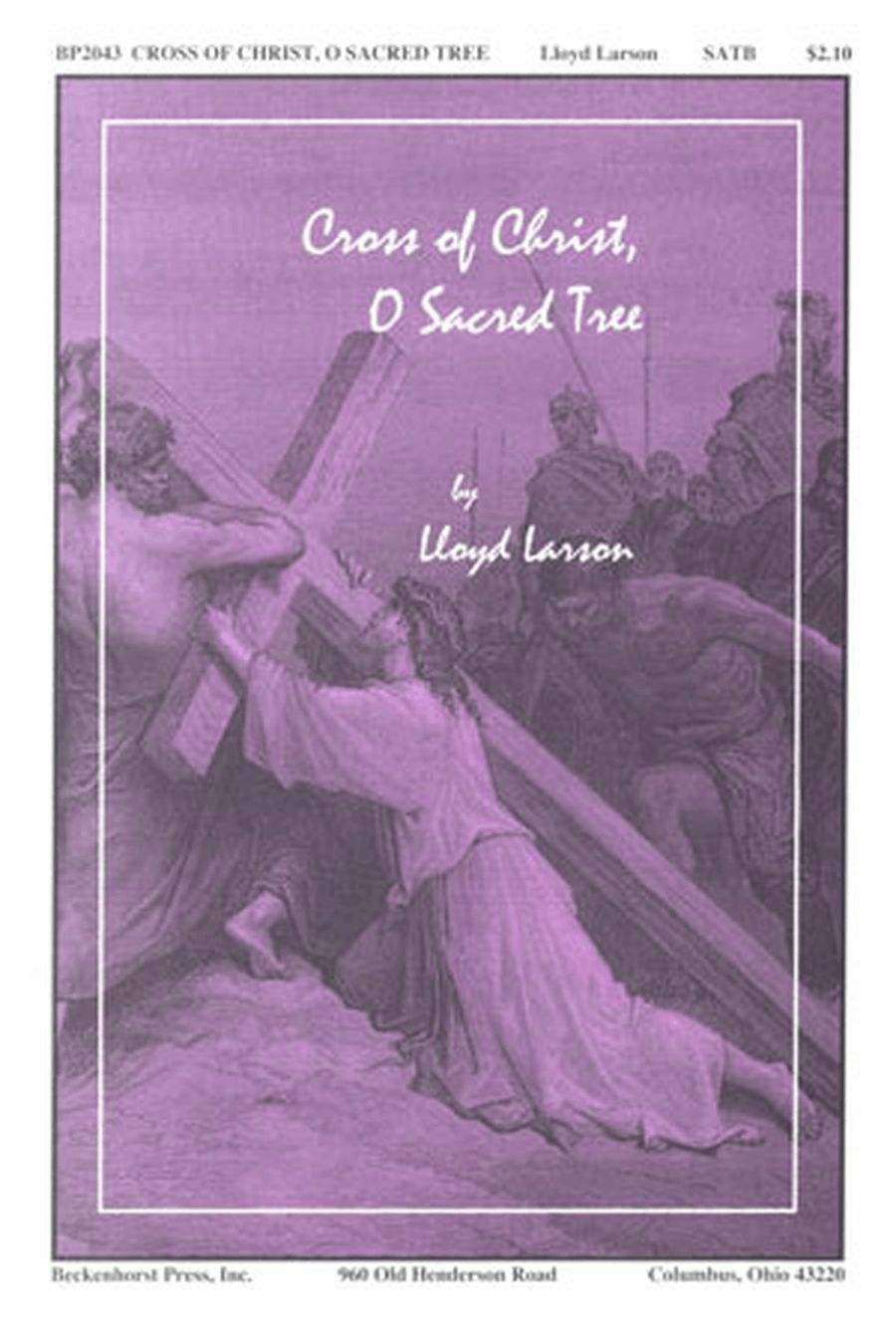 Book cover for Cross of Christ, O Sacred Tree