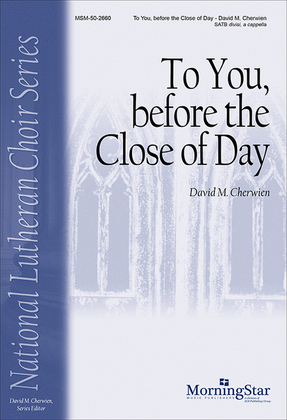 Book cover for To You, before the Close of Day