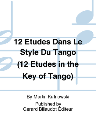 12 Etudes Dans Le Style Du Tango