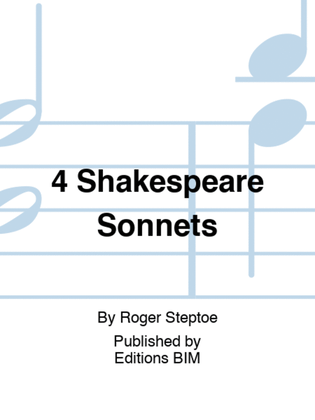 4 Shakespeare Sonnets