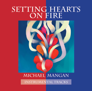 Book cover for Setting Hearts on Fire - Musical Accompaniment CD