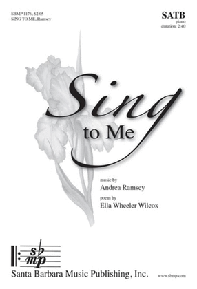 Book cover for Sing to Me - SATB Octavo