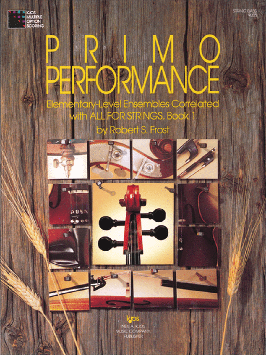Primo Performance - String Bass by Robert S. Frost String Orchestra - Sheet Music