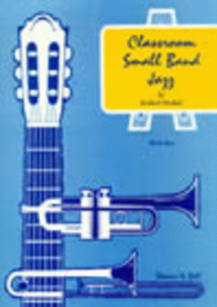 Classroom Small Band Jazz. Book 1