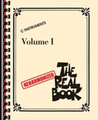 Book cover for The Reharmonized Real Book – Volume 1: C Instruments