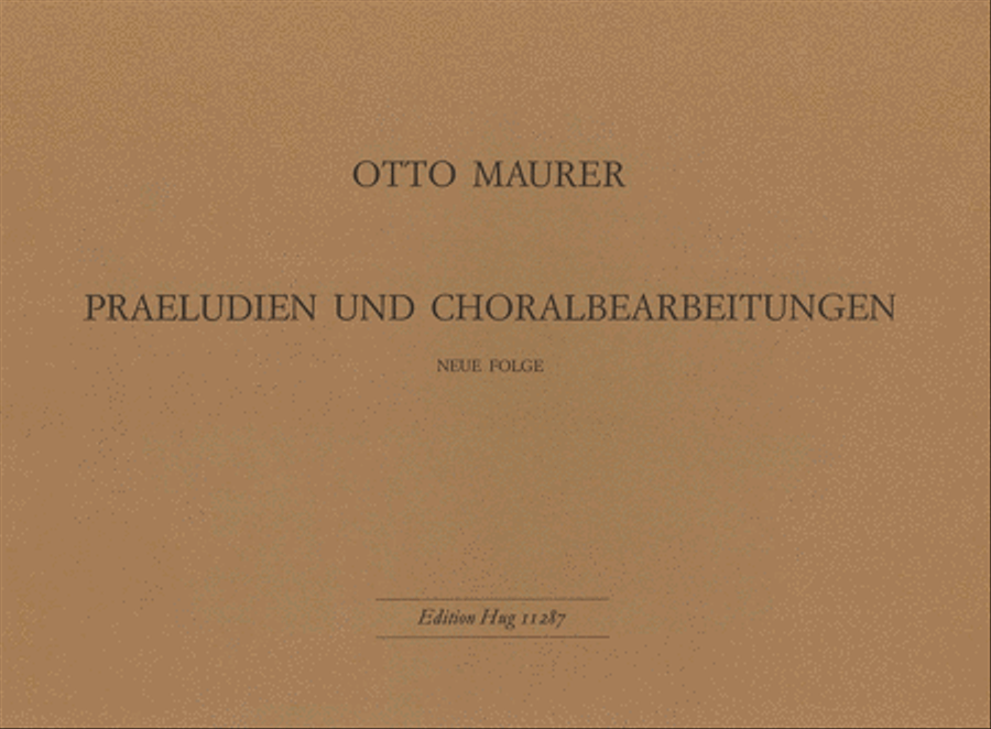 Praludien & Choralbearbeitungen
