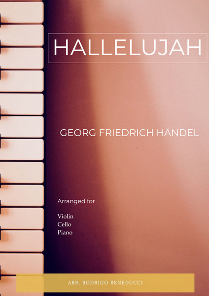 HALLELUJAH - HANDEL - STRING PIANO TRIO (VIOLIN, CELLO & PIANO) image number null